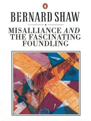 cover image of Misalliance and the Fascinating Foundling